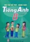 Bài tập bổ trợ nâng cao tiếng anh 8 Nguyễn Thị chi