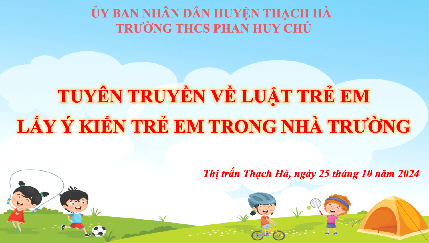 Trường THCS Phan Huy Chú tổ chức diễn đàn tuyên truyền luật trẻ em và lấy ý kiến trẻ em trong trường học